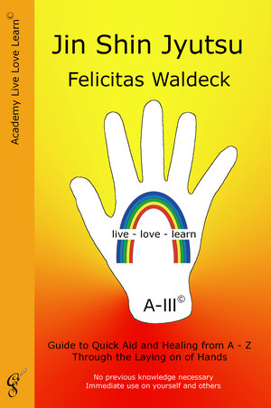 Buchcover Jin Shin Jyutsu | Felicitas Waldeck | EAN 9783942603003 | ISBN 3-942603-00-4 | ISBN 978-3-942603-00-3