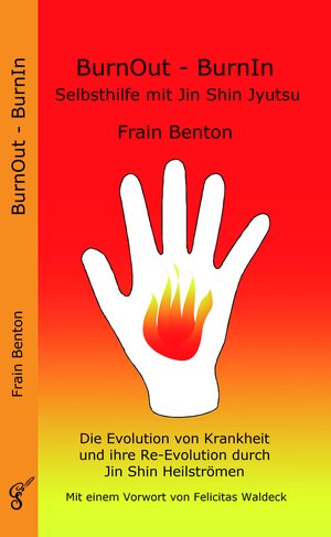 Buchcover BurnOut - BurnIn | Frain Benton | EAN 9783942603225 | ISBN 3-942603-22-5 | ISBN 978-3-942603-22-5