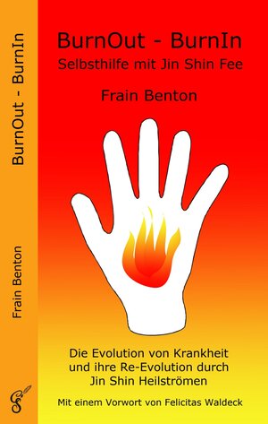 Buchcover BurnOut - BurnIn | Frain Benton | EAN 9783942603270 | ISBN 3-942603-27-6 | ISBN 978-3-942603-27-0