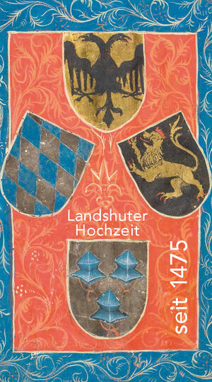 Buchcover Landshuter Hochzeit seit 1475  | EAN 9783942626286 | ISBN 3-942626-28-4 | ISBN 978-3-942626-28-6