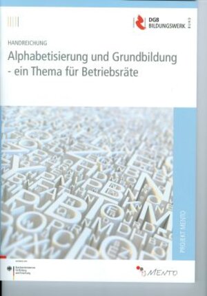 Buchcover Handreichung: Alphabetisierung und Grundbildung - ein Thema für Betriebsräte  | EAN 9783942631136 | ISBN 3-942631-13-X | ISBN 978-3-942631-13-6