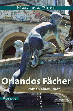 Buchcover Orlandos Fächer | Martina Bilke | EAN 9783942637923 | ISBN 3-942637-92-8 | ISBN 978-3-942637-92-3