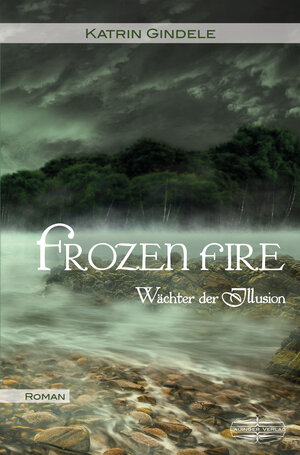 Buchcover Frozen Fire | Katrin Gindele | EAN 9783942637978 | ISBN 3-942637-97-9 | ISBN 978-3-942637-97-8