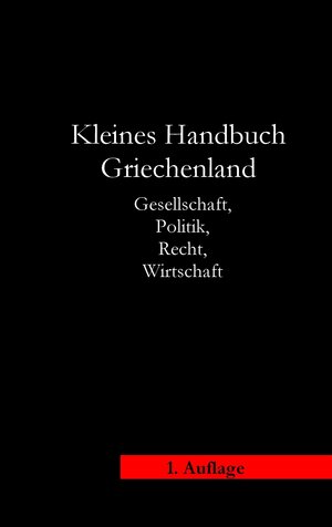 Buchcover Kleines Handbuch Griechenland | Werner Klein | EAN 9783942654999 | ISBN 3-942654-99-7 | ISBN 978-3-942654-99-9