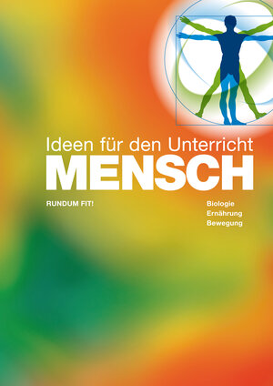 Buchcover MENSCH - Ideen für den Unterricht | Ingo Froböse | EAN 9783942658065 | ISBN 3-942658-06-2 | ISBN 978-3-942658-06-5