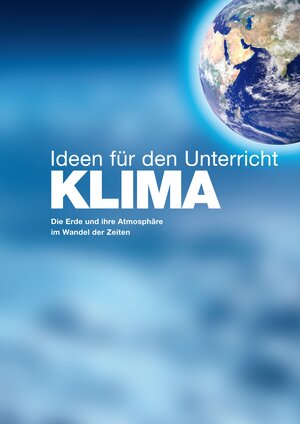 Buchcover KLIMA - Ideen für den Unterricht | Christoph Buchal | EAN 9783942658201 | ISBN 3-942658-20-8 | ISBN 978-3-942658-20-1