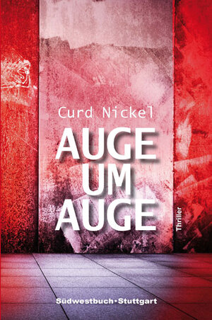 Buchcover Auge um Auge | Curd Nickel | EAN 9783942661737 | ISBN 3-942661-73-X | ISBN 978-3-942661-73-7