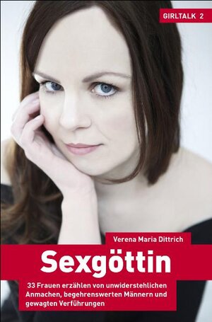 Buchcover Sexgöttin | Verena Maria Dittrich | EAN 9783942665025 | ISBN 3-942665-02-6 | ISBN 978-3-942665-02-5