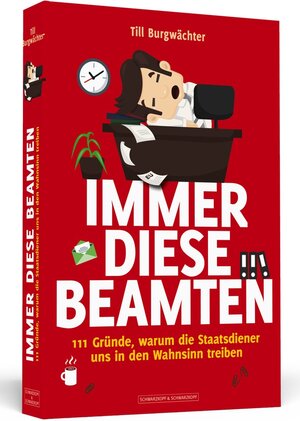 Buchcover Immer diese Beamten | Till Burgwächter | EAN 9783942665445 | ISBN 3-942665-44-1 | ISBN 978-3-942665-44-5