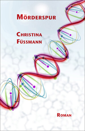 Buchcover Mörderspur | Christina Füssmann | EAN 9783942672214 | ISBN 3-942672-21-9 | ISBN 978-3-942672-21-4