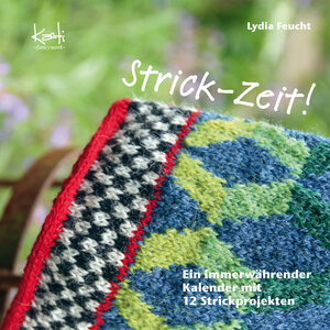 Buchcover Strick-Zeit! | Lydia Feucht | EAN 9783942672511 | ISBN 3-942672-51-0 | ISBN 978-3-942672-51-1