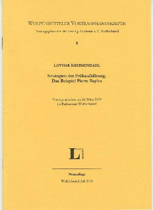 Buchcover Strategien der Frühaufklärung. Das Beispiel Pierre Bayles. | Lothar Kreimendahl | EAN 9783942675079 | ISBN 3-942675-07-2 | ISBN 978-3-942675-07-9
