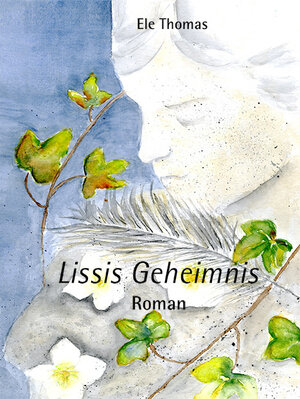 Buchcover Lissis Geheimnis | Ele Thomas | EAN 9783942688871 | ISBN 3-942688-87-5 | ISBN 978-3-942688-87-1