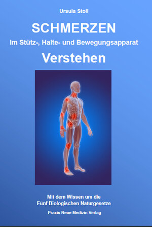 Buchcover Schmerzen im Stütz-, Halte- und Bewegungsapparat verstehen | Ursula Stoll | EAN 9783942689199 | ISBN 3-942689-19-7 | ISBN 978-3-942689-19-9