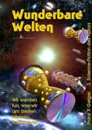 Buchcover Wunderbare Welten | Franz Geiger | EAN 9783942693059 | ISBN 3-942693-05-4 | ISBN 978-3-942693-05-9