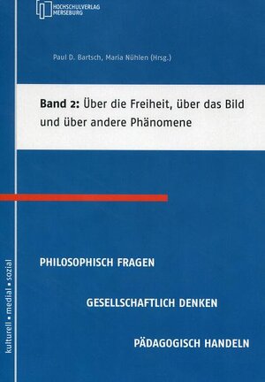 Buchcover Über die Freiheit, über das Bild und über andere Phänomene | Julia Gottwald | EAN 9783942703253 | ISBN 3-942703-25-4 | ISBN 978-3-942703-25-3