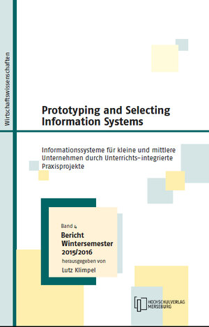 Buchcover Prototyping and Selecting Information System | Michael Kuhlmann | EAN 9783942703673 | ISBN 3-942703-67-X | ISBN 978-3-942703-67-3