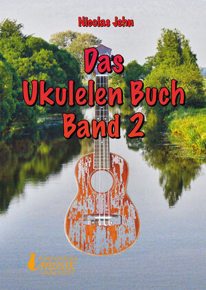 Buchcover Das Ukulelenbuch Band 2 | Nicolas Jehn | EAN 9783942714914 | ISBN 3-942714-91-4 | ISBN 978-3-942714-91-4