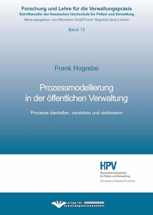 Buchcover Prozessmodellierung in der öffentlichen Verwaltung | Frank Hogrebe | EAN 9783942731638 | ISBN 3-942731-63-0 | ISBN 978-3-942731-63-8