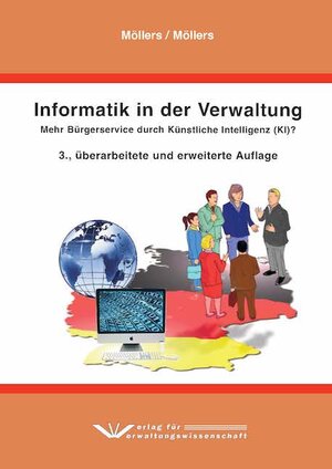 Buchcover Informatik in der Verwaltung | Konstantin Simon M. Möllers | EAN 9783942731935 | ISBN 3-942731-93-2 | ISBN 978-3-942731-93-5