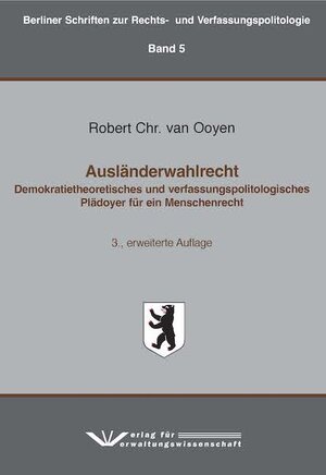 Buchcover Ausländerwahlrecht | Robert Chr. van Ooyen | EAN 9783942731973 | ISBN 3-942731-97-5 | ISBN 978-3-942731-97-3