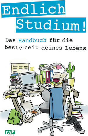 Buchcover Endlich Studium!  | EAN 9783942733113 | ISBN 3-942733-11-0 | ISBN 978-3-942733-11-3