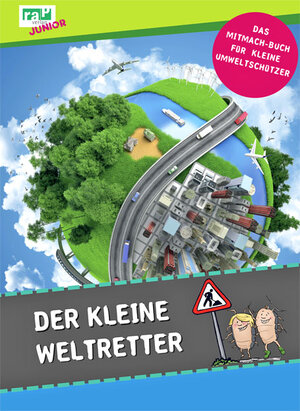 Buchcover Der kleine Weltretter  | EAN 9783942733274 | ISBN 3-942733-27-7 | ISBN 978-3-942733-27-4