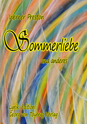 Buchcover Sommerliebe und anderes | Werner Preston | EAN 9783942744218 | ISBN 3-942744-21-X | ISBN 978-3-942744-21-8