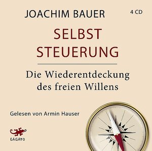 Buchcover Selbststeuerung | Dr. Joachim Bauer | EAN 9783942748650 | ISBN 3-942748-65-7 | ISBN 978-3-942748-65-0