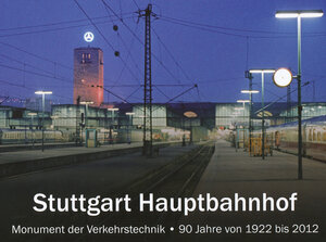 Buchcover Stuttgart Hauptbahnhof | Andreas M Räntzsch | EAN 9783942749053 | ISBN 3-942749-05-X | ISBN 978-3-942749-05-3