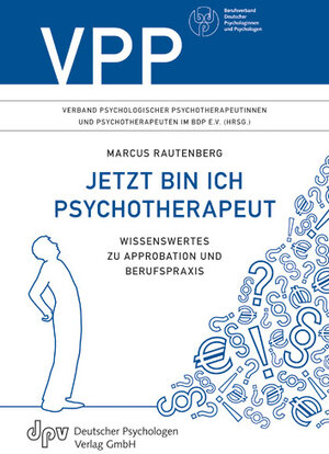 Buchcover Jetzt bin ich Psychotherapeut | Marcus Rautenberg | EAN 9783942761017 | ISBN 3-942761-01-7 | ISBN 978-3-942761-01-7