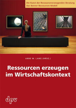 Buchcover Ressourcen erzeugen im Wirtschaftskontext  | EAN 9783942761277 | ISBN 3-942761-27-0 | ISBN 978-3-942761-27-7