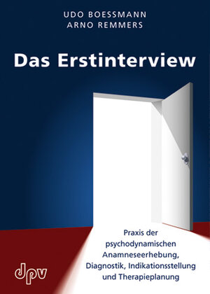 Buchcover Das Erstinterview | Udo Boessmann | EAN 9783942761567 | ISBN 3-942761-56-4 | ISBN 978-3-942761-56-7