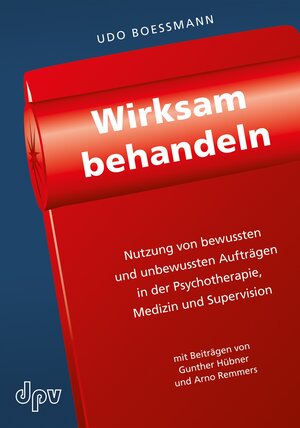 Buchcover Wirksam behandeln | Udo Boessmann | EAN 9783942761604 | ISBN 3-942761-60-2 | ISBN 978-3-942761-60-4