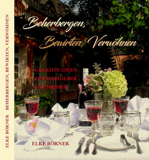 Buchcover Beherbergen, Bewirten, Verwöhnen  | EAN 9783942773133 | ISBN 3-942773-13-9 | ISBN 978-3-942773-13-3