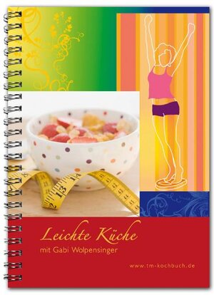 Buchcover Leichte Küche mit Gabi Wolpensinger | Gabi Wolpensinger | EAN 9783942777001 | ISBN 3-942777-00-2 | ISBN 978-3-942777-00-1