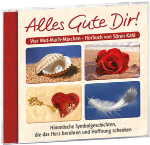 Buchcover Alles Gute Dir! | Sören Kahl | EAN 9783942781329 | ISBN 3-942781-32-8 | ISBN 978-3-942781-32-9