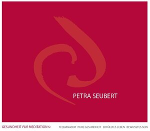 Buchcover GESUNDHEIT PUR MEDITATION | Petra Seubert | EAN 9783942782098 | ISBN 3-942782-09-X | ISBN 978-3-942782-09-8