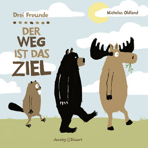 Buchcover Drei Freunde: Der Weg ist das Ziel | Nicholas Oldland | EAN 9783942787444 | ISBN 3-942787-44-X | ISBN 978-3-942787-44-4