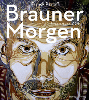 Buchcover Brauner Morgen | Franck Pavloff | EAN 9783942787543 | ISBN 3-942787-54-7 | ISBN 978-3-942787-54-3