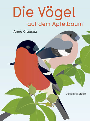 Buchcover Die Vögel auf dem Apfelbaum | Anne Crausaz | EAN 9783942787598 | ISBN 3-942787-59-8 | ISBN 978-3-942787-59-8