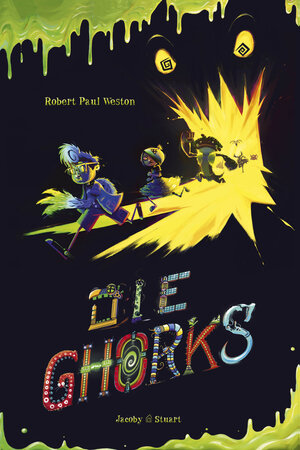 Buchcover Die Ghorks | Robert Paul Weston | EAN 9783942787826 | ISBN 3-942787-82-2 | ISBN 978-3-942787-82-6