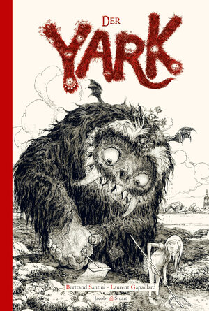 Buchcover Der Yark | Bertrand Santini | EAN 9783942787840 | ISBN 3-942787-84-9 | ISBN 978-3-942787-84-0