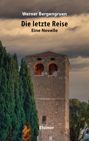 Buchcover Die letzte Reise | Werner Bergengruen | EAN 9783942788052 | ISBN 3-942788-05-5 | ISBN 978-3-942788-05-2