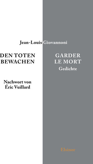 Buchcover Den Toten bewachen - Garder le Mort | Jean-Louis Giovannoni | EAN 9783942788571 | ISBN 3-942788-57-8 | ISBN 978-3-942788-57-1