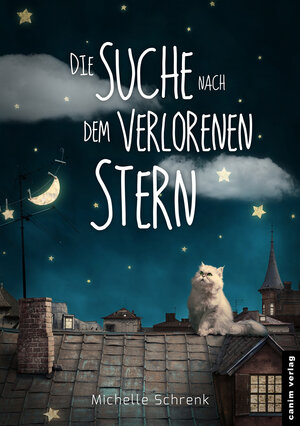 Buchcover Die Suche nach dem verlorenen Stern | Michelle Schrenk | EAN 9783942790048 | ISBN 3-942790-04-1 | ISBN 978-3-942790-04-8