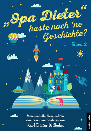 Buchcover "Opa Dieter" haste noch ne Geschichte - Band 2 | Karl Dieter Wilhelm | EAN 9783942790284 | ISBN 3-942790-28-9 | ISBN 978-3-942790-28-4