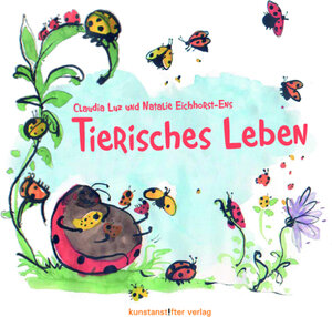 Buchcover Tierisches Leben | Claudia Luz | EAN 9783942795050 | ISBN 3-942795-05-1 | ISBN 978-3-942795-05-0