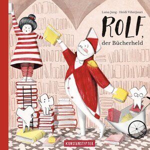 Buchcover Rolf, der Bücherheld | Luisa Jung | EAN 9783942795975 | ISBN 3-942795-97-3 | ISBN 978-3-942795-97-5