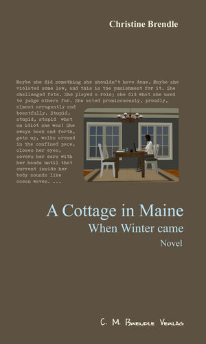 Buchcover A Cottage in Maine | Christine Brendle | EAN 9783942796347 | ISBN 3-942796-34-1 | ISBN 978-3-942796-34-7